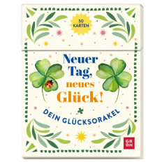 Dein Glücksorakel „Neuer Tag, neues Glück!“