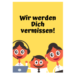 Minicard zum Abschied „Wir werden dich vermissen!“